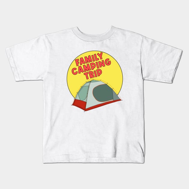 Family Camping Trip Kids T-Shirt by DiegoCarvalho